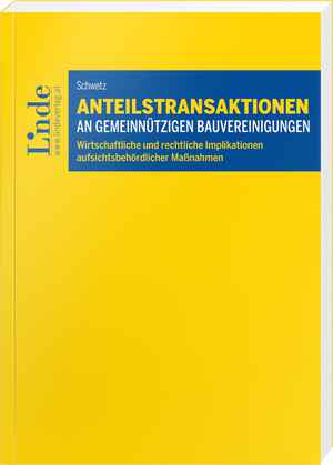 Anteilstransaktionen an gemeinnützigen Bauvereinigungen