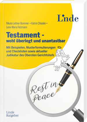 Testament - wohl überlegt und unantastbar