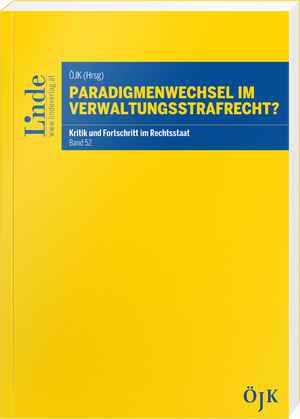 Paradigmenwechsel im Verwaltungsstrafrecht?