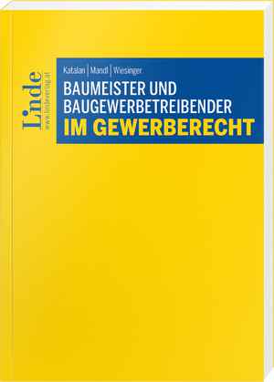 Baumeister und Baugewerbetreibender im Gewerberecht