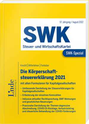 SWK-Spezial Die Körperschaftsteuererklärung 2021