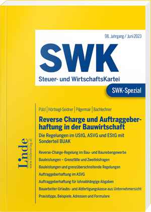 SWK-Spezial Reverse Charge und Auftraggeberhaftung in der Bauwirtschaft
