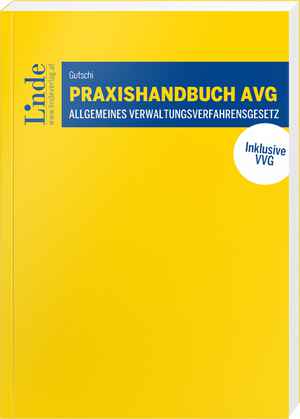 Praxishandbuch AVG | Allgemeines Verwaltungsverfahrensgesetz