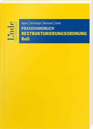 Praxishandbuch Restrukturierungsordnung | ReO