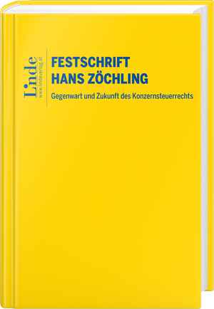 Festschrift Zöchling - Gegenwart und Zukunft des Konzernsteuerrechts