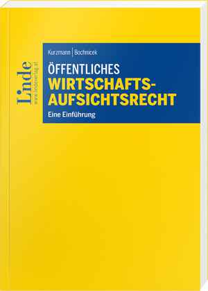 Öffentliches Wirtschaftsaufsichtsrecht