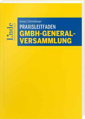 Praxisleitfaden GmbH-Generalversammlung