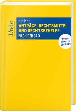 Anträge, Rechtsmittel und Rechtsbehelfe nach der BAO