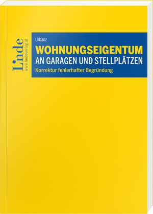 Wohnungseigentum an Garagen und Stellplätzen