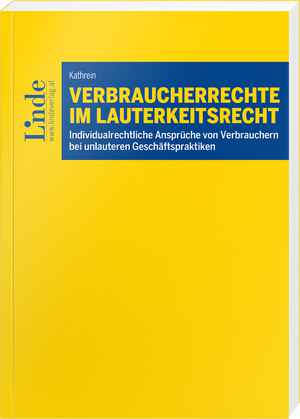 Verbraucherrechte im Lauterkeitsrecht