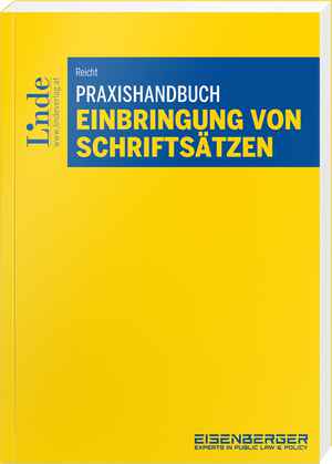 Praxishandbuch Einbringung von Schriftsätzen