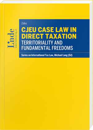 CJEU Case Law in Direct Taxation: Territoriality and Fundamental Freedoms