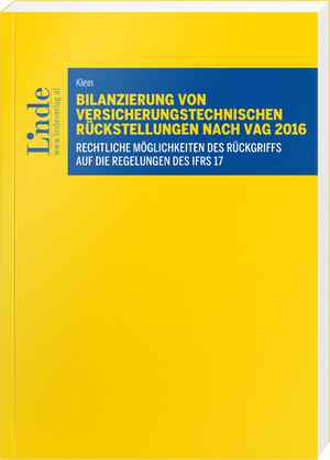Bilanzierung von versicherungstechnischen Rückstellungen nach VAG 2016