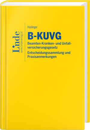 B-KUVG | Beamten-Kranken- und Unfallversicherungsgesetz - Entscheidungssammlung und Praxisanmerkungen