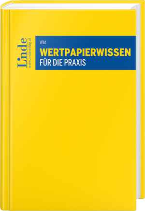 Wertpapierwissen für die Praxis