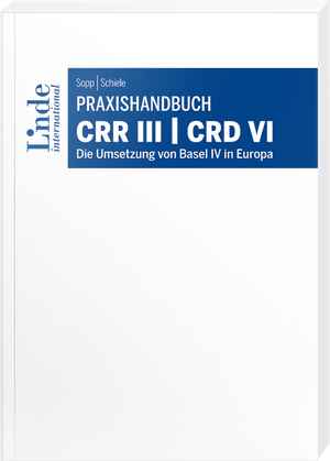 Praxishandbuch CRR III | CRD VI