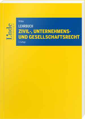Lehrbuch Zivil-, Unternehmens- und Gesellschaftsrecht