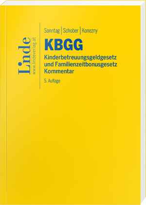 KBGG | Kinderbetreuungsgeldgesetz und Familienzeitbonusgesetz