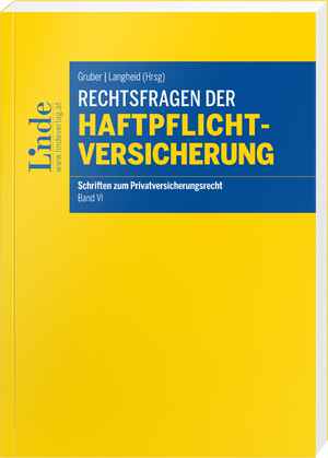 Rechtsfragen der Haftpflichtversicherung