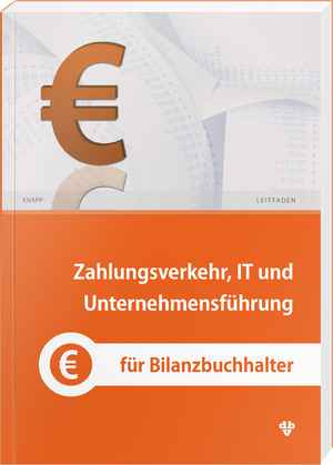 Zahlungsverkehr, IT und Unternehmensführung