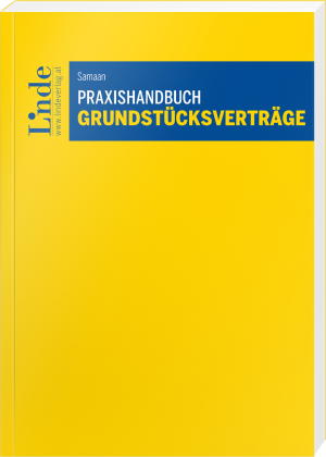 Praxishandbuch Grundstücksverträge