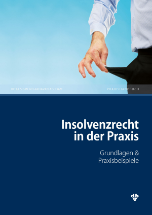 Insolvenzrecht in der Praxis