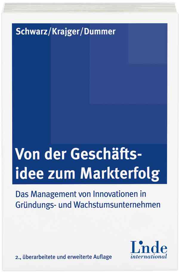 Von der Geschäftsidee zum Markterfolg