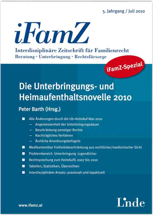 iFamZ-Spezial Die Unterbringungs- und Heimaufenthaltsnovelle 2010