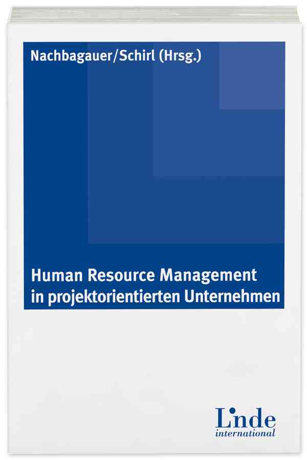 Human Resource Management in Projektorientierten Unternehmen