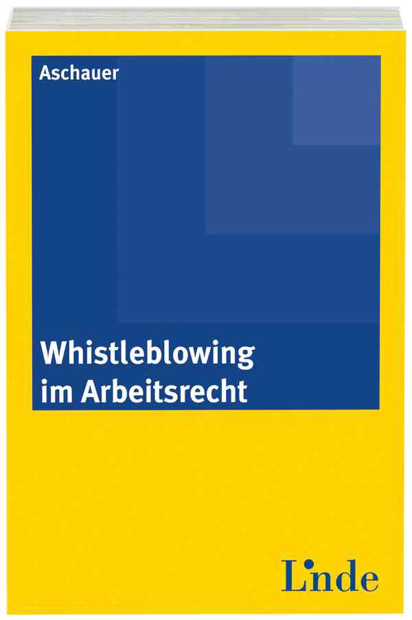 Whistleblowing im Arbeitsrecht