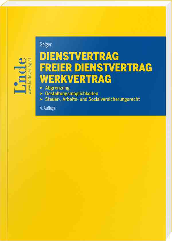 Dienstvertrag - freier Dienstvertrag - Werkvertrag