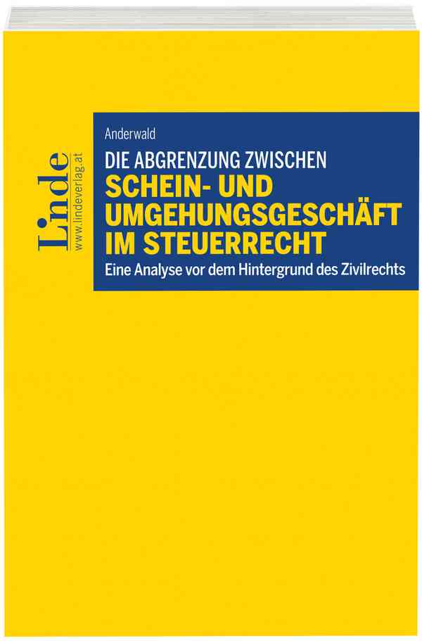 Die Abgrenzung zwischen Schein- und Umgehungsgeschäft im Steuerrecht 