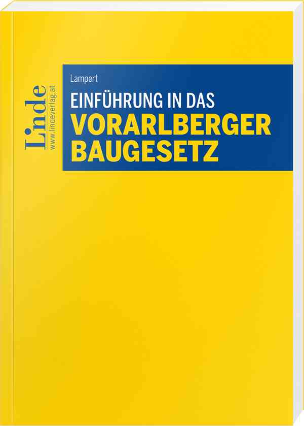 Einführung in das Vorarlberger Baugesetz