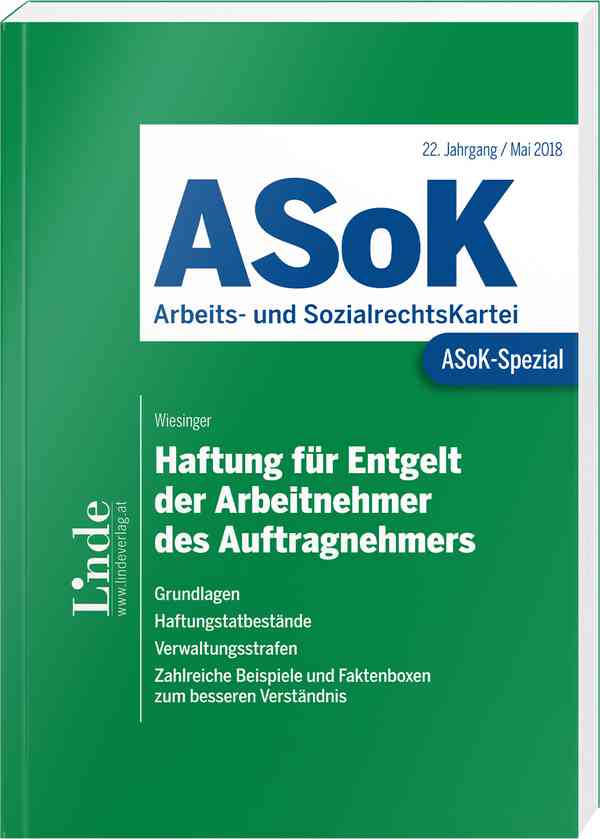 ASoK-Spezial Haftung für Entgelt der Arbeitnehmer des Auftragnehmers