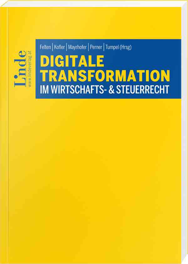 Digitale Transformation im Wirtschafts- & Steuerrecht