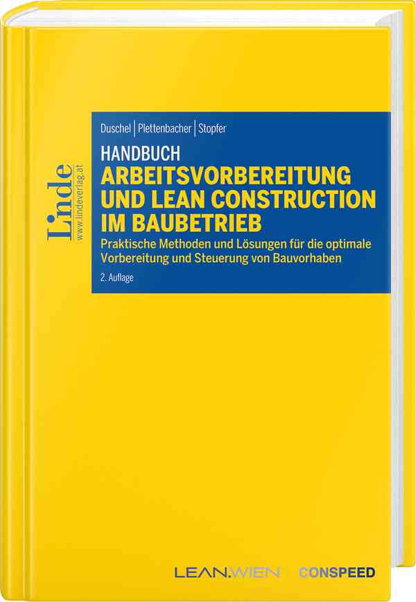 Handbuch Arbeitsvorbereitung und Lean Construction im Baubetrieb