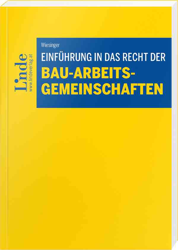 Einführung in das Recht der Bau-Arbeitsgemeinschaften