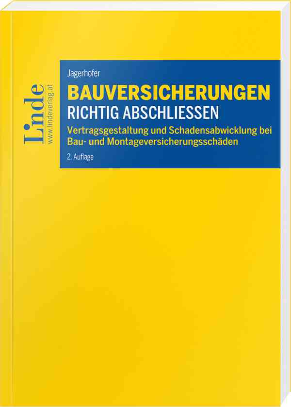 Bauversicherungen richtig abschließen