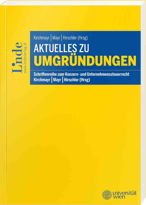 Aktuelles zu Umgründungen