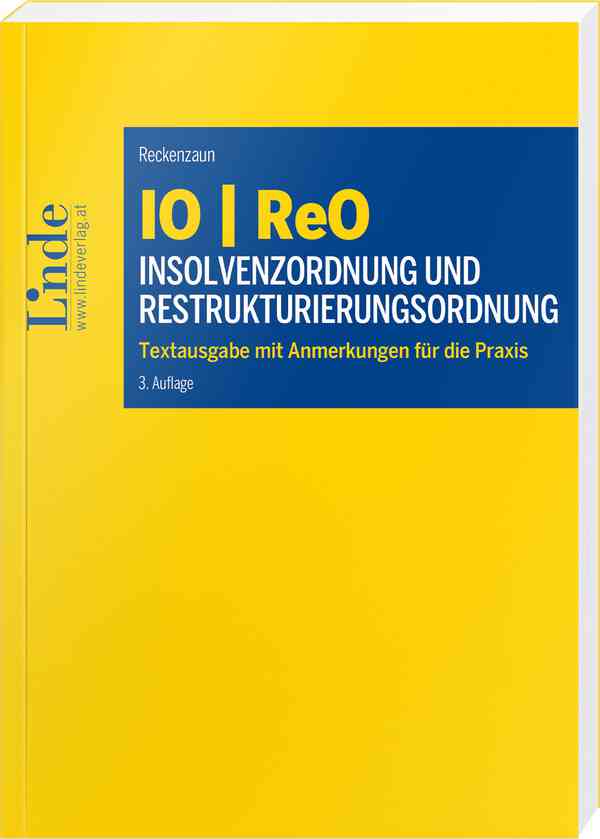 IO | ReO Insolvenzordnung und Restrukturierungsordnung