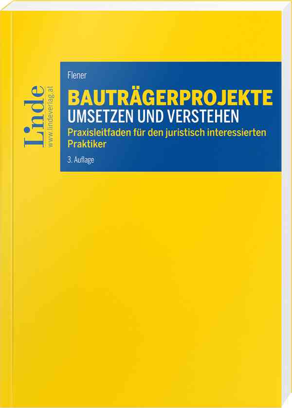 Bauträgerprojekte umsetzen und verstehen