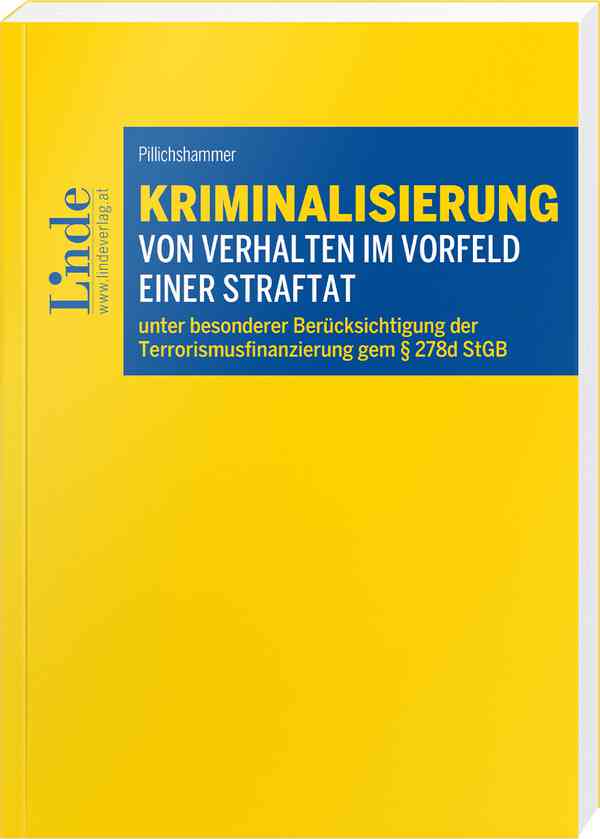 Kriminalisierung von Verhalten im Vorfeld einer Straftat