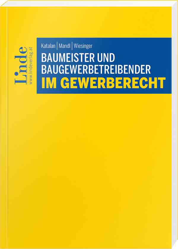 Baumeister und Baugewerbetreibender im Gewerberecht