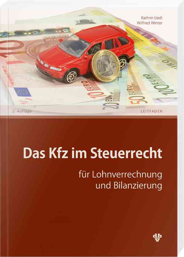 Das Kfz im Steuerrecht