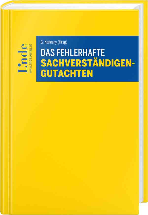 Das fehlerhafte Sachverständigengutachten