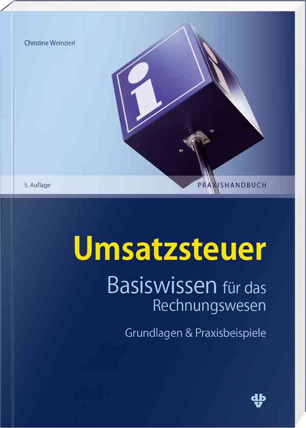 Umsatzsteuer Basiswissen für das Rechnungswesen