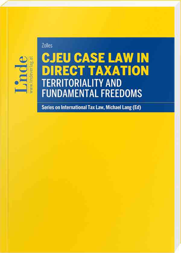 CJEU Case Law in Direct Taxation: Territoriality and Fundamental Freedoms