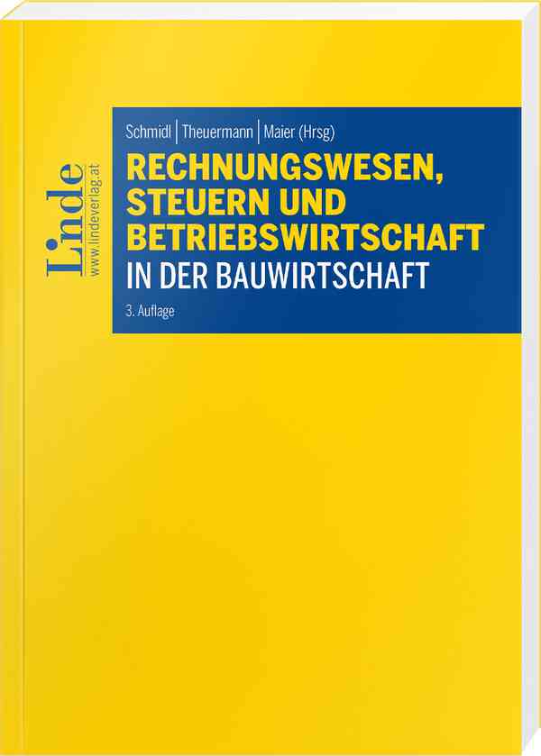 Rechnungswesen, Steuern und Betriebswirtschaft in der Bauwirtschaft