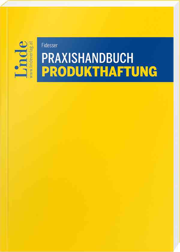 Praxishandbuch Produkthaftung