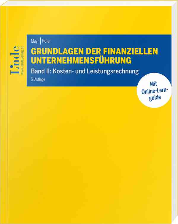 Grundlagen der finanziellen Unternehmensführung, Band II